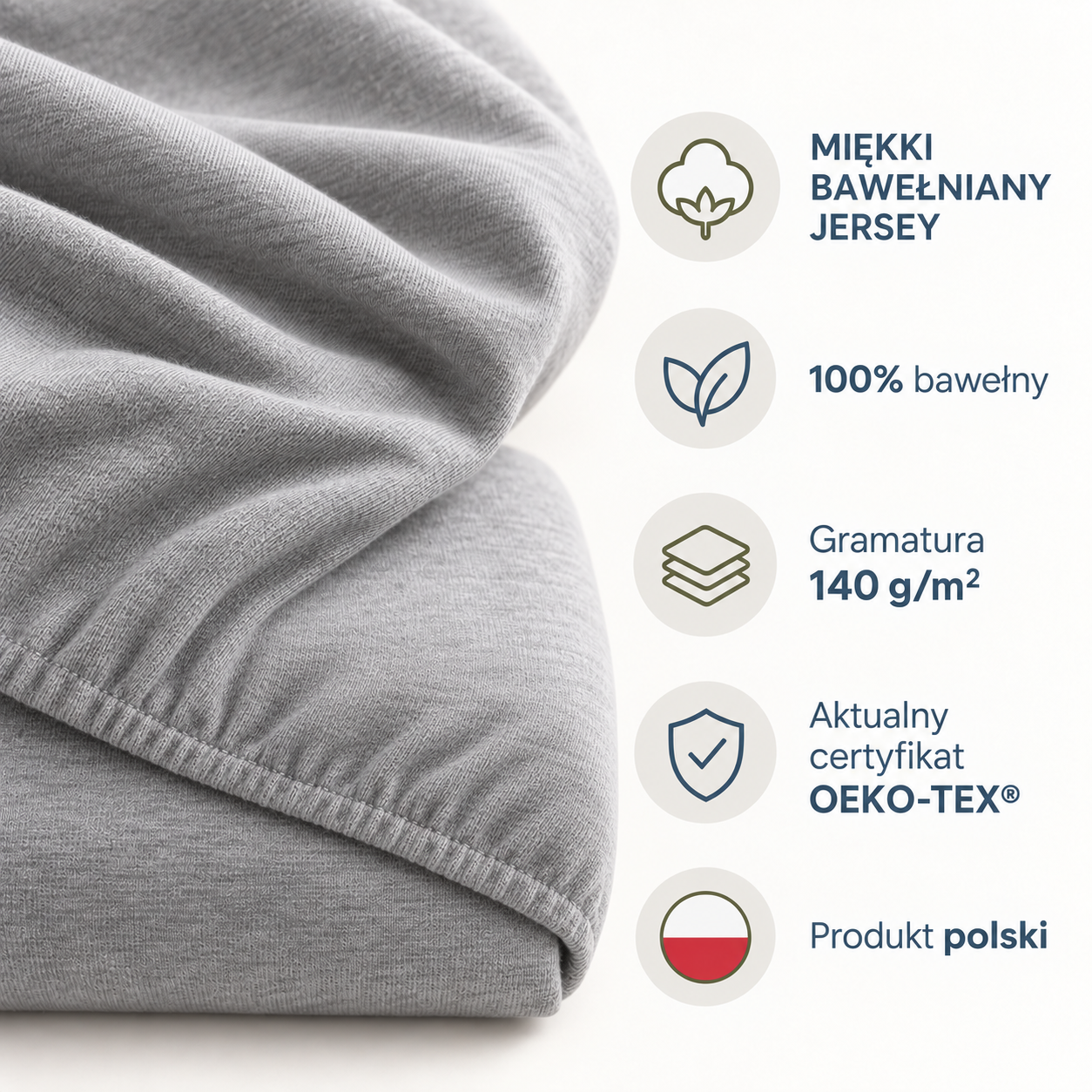 Cechy szarego prześcieradła jersey: 100% bawełny, gramatura 140 g/m², OEKO-TEX® i produkt polski